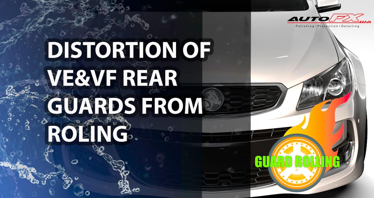 VE VF Guard Rolling Distortion | Commodore & HSV Guard Rolling Perth